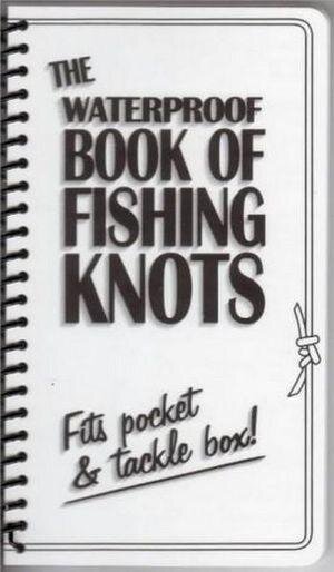 Waterproof Book of Fishing Knots - Wildlings Forest School Shop